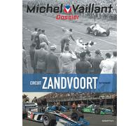 Graton Michel Vaillant - Dossiers - Circuit Zandvoort