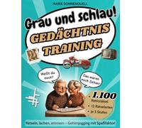 Grau und Schlau!: Großes Rätselbuch für Erwachsene & Senioren mit Nostalgiefaktor - Gedächtnistraining, Kreuzworträtsel u.v.m. in extra großer Schrift ... für Oma, Opa oder zum Geburtstag
