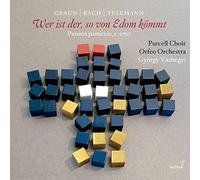Wer Ist Der, So Von Edom Kömmt (Passions-Pasticcio) – CD – Integral