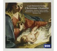 Graun : Oratorio de Noël. Schmithüsen, Norin, Schäfer, Mertens, Rheinische, Max