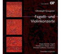 Graupner : Concertos pour basson et pour violon. Azzolini, Wezel, Leitherer.
