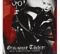 Grausame Tochter - Mein Eigentliches Element