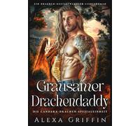 Grausamer Drachendaddy: Ein Drachen-Gestaltwandler-Liebesroman