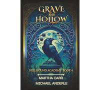 Grave and Hollow