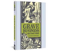 Grave Business et autres histoires