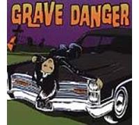 Grave Danger - Grave Danger