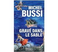 Gravé dans le sable Michel Bussi (Auteur)