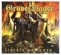 Grave Digger - Liberty Or Death [Import]