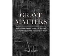 Grave Matters by Tony Platt Tony Platt (Auteur)