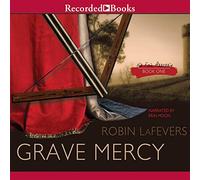 Grave Mercy, Book I (The His Fair Assassin Trilogy) [Import]