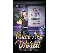 Grave New World
