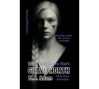 GRAVE NORTH Book One: Kiara Hart: They Were Encircled
