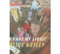 Grave of Light by Alice Notley Alice Notley (Auteur)