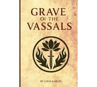 Grave of the Vassals