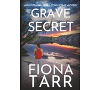 Grave Secret: An Australian Small Town Crime Mystery