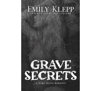 Grave Secrets: A Dark Mafia Romance