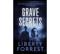 Grave Secrets: A Spine-Tingling Spooky Closed-Door Historical Romance