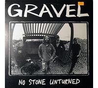 Gravel - No Stone Unturned