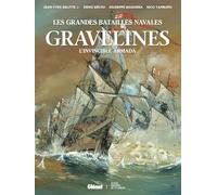 Gravelines: L'Invincible Armada
