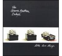 Graves Brothers Deluxe - Little Love Things