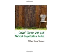 Graves' Disease With And Without Exophthalmic Goitre