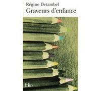 Graveurs d'enfance Régine Detambel (Auteur)