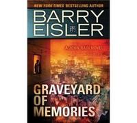 Graveyard of Memories by Barry Eisler Inconnu (Auteur)