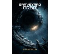 Graveyard Orbit: The World Within The Lock