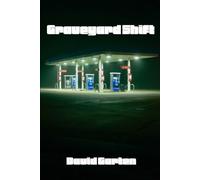 Graveyard Shift