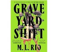 Graveyard Shift: the highly anticipated new book by the author of the BookTok sensation If We Were Villains