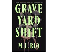 Graveyard shift - M. L. Rio - Wildfire - relié - Roman