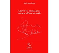 Gravir Les Montagnes Est Une Affaire De Style