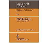 Gravitation, Geometry And Relativistic Physics