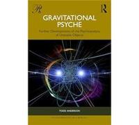 Gravitational Psyche - Todd Anderson - Taylor amp Francis Ltd - Livre en Anglais - Paperback Todd AndersonTodd Anderson (Auteur)