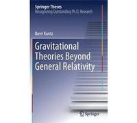 Gravitational Theories Beyond General Relativity