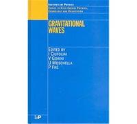 Gravitational Waves, Studies in High Energy Physics, Cosmology and Gravitation