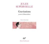 Gravitations / Débarcadères – Gallimard
