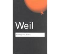 Gravity and Grace, Routledge Classics Series Simone Weil (Auteur)