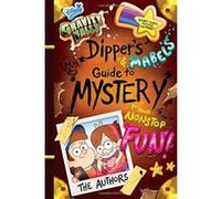 Gravity Falls Dipper's and Mabel's Guide to Mystery and Nonstop Fun!