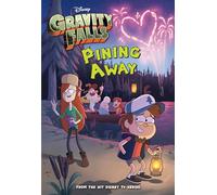 Gravity Falls Pining Away