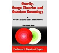 Gravity, Gauge Theories And Quantum Cosmology