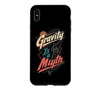 Gravity is a Myth Humour Amusant d'escalade Coque pour iPhone XS Max