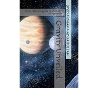 Gravity Unveiled: From Falling Apples to the Fabric of Spacetime
