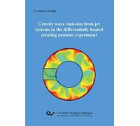 Gravity Wave Emission From Jet Systems In The Differentially Heated Rotating Annulus Experiment