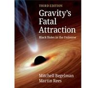 Gravitys Fatal Attraction by Martin University of Cambridge Rees Martin University of Cambridge Rees (Auteur)