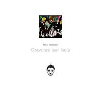 Gravures sur Bois
