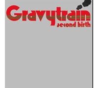 Gravy Train - Second Birth (FR) [Import]
