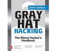 Gray Hat Hacking The Ethical Hackers Handbook Sixth Edition by Moses Frost Moses Frost (Auteur)
