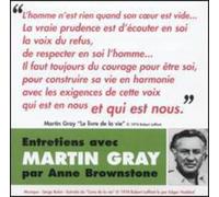 Gray, Martin - ENTRETIENS AVEC