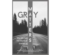 Gray Matters